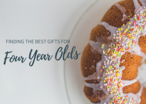 Read more about the article Finding The Best Gifts For Four Year Olds