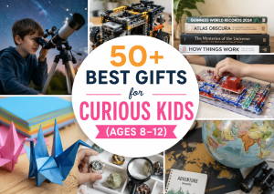 Read more about the article 50+ Best Gift Ideas for Curious Kids (Ages 8–12)