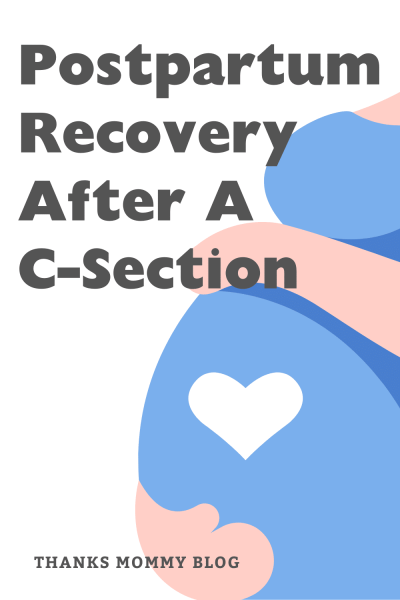 Postpartum Recovery After A C-Section